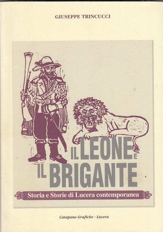 Il leone e il brigante - Giuseppe Trincucci - copertina