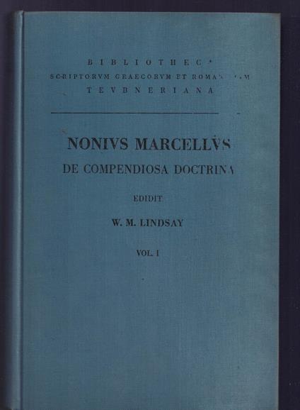 Nonii Marcelli De compendiosa doctrina libros XX - Vol, I - copertina