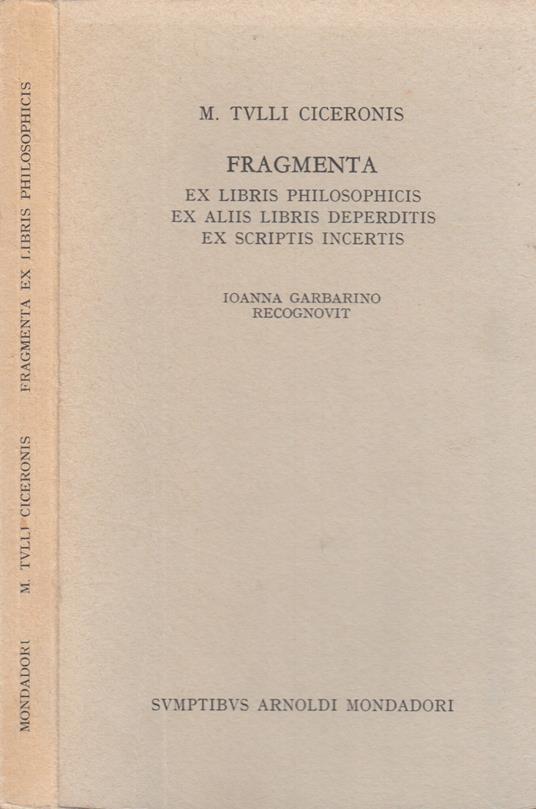 Fragmenta. Ex libris philosophicis. Ex aliis libris deperditis. Ex scriptis incertis - copertina