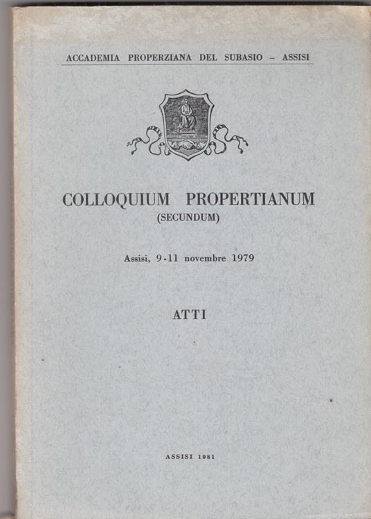 Colloquium propertianum . Atti - copertina
