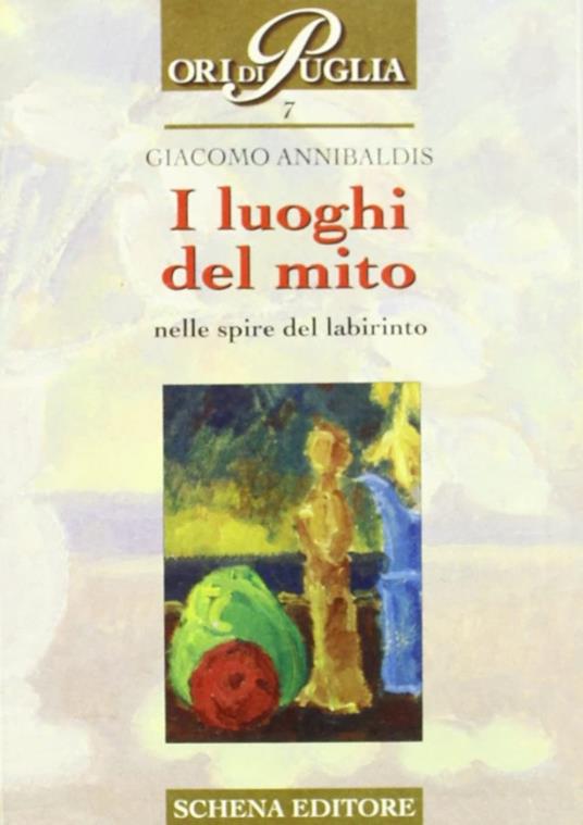 I luoghi del mito. Nelle spire del labirinto - copertina