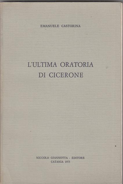 L'ultima oratoria di Cicerone - copertina