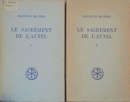 Le Sacrement de l'autel Opera Completa 2 Volumi n. 93-94 Bilingue latino-francese - copertina