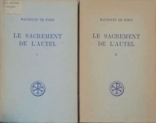 Le Sacrement de l'autel Opera Completa 2 Volumi n. 93-94 Bilingue latino-francese - copertina