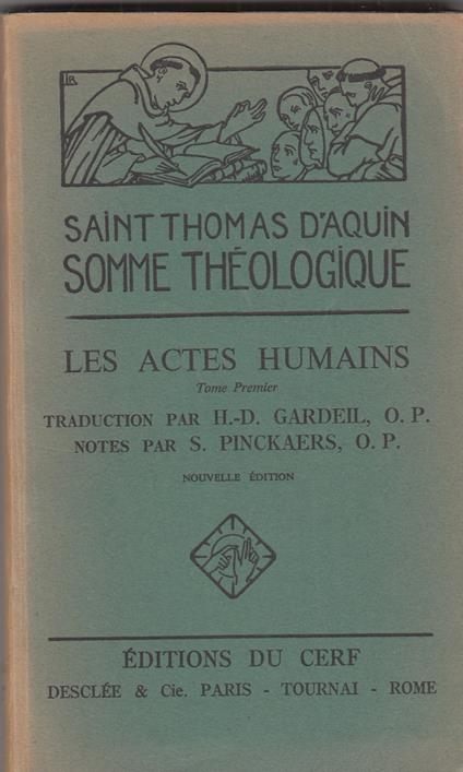 Saint Thomas d Aquin Somme theologique. Les actes humains. tomo 1 - copertina