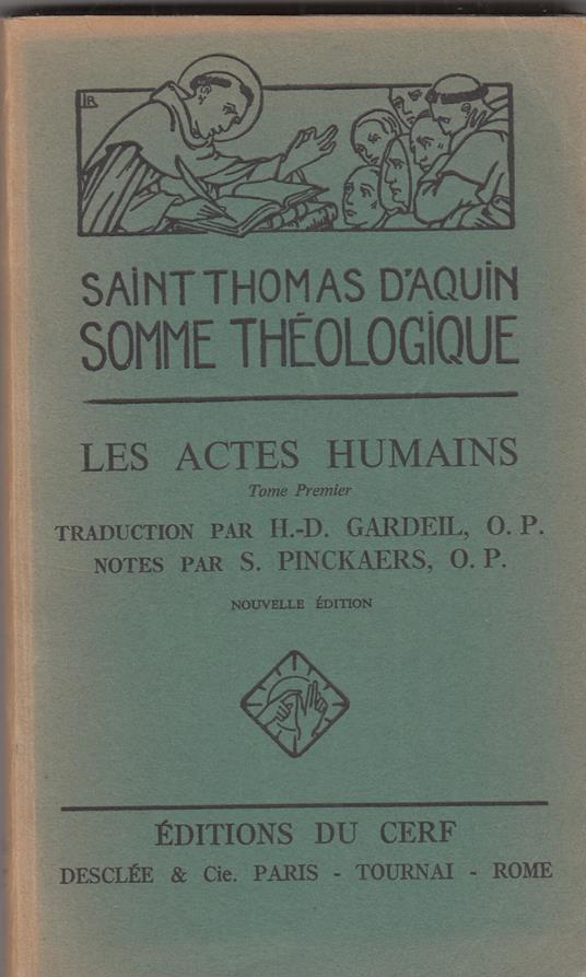 Saint Thomas d Aquin Somme theologique. Les actes humains. tomo 1 - copertina