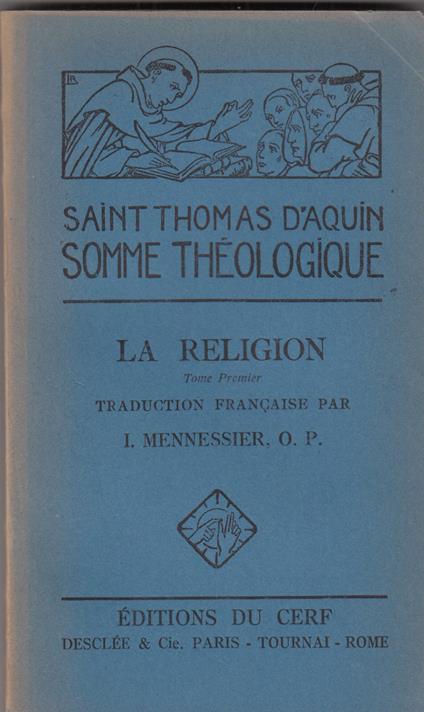 Saint Thomas d Aquin Somme theologique. La religion. 2 volumi - copertina
