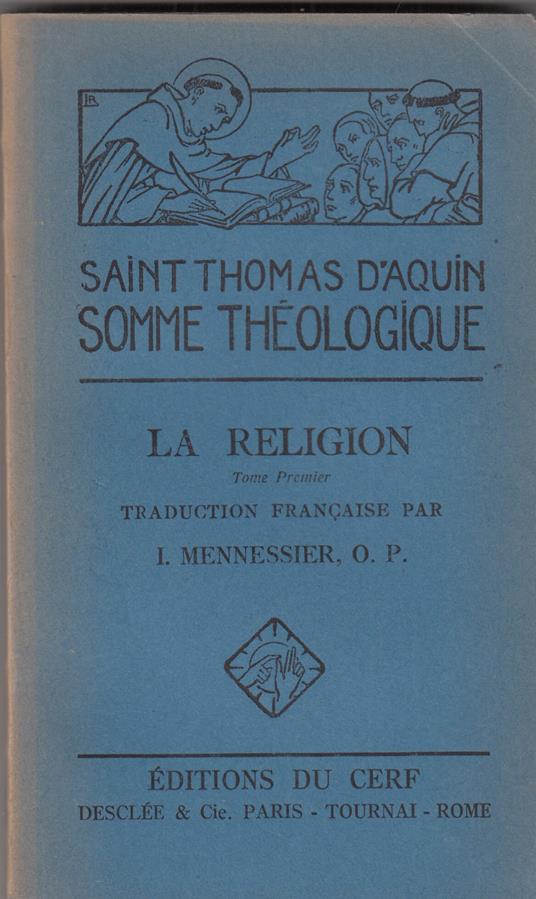 Saint Thomas d Aquin Somme theologique. La religion. 2 volumi - copertina