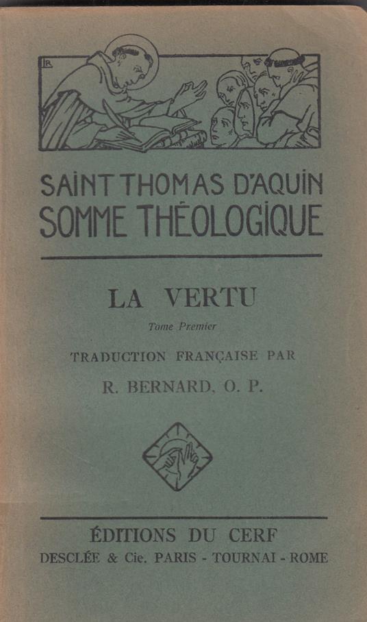 Saint Thomas d Aquin Somme theologique. La vertu 2 tomi - copertina