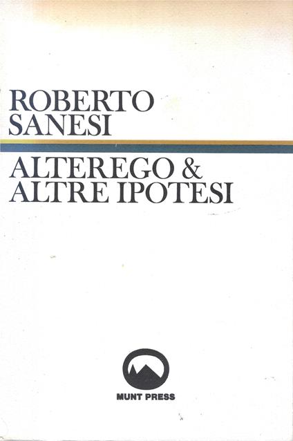 ALTEREGO & ALTRE IPOTESI - Roberto Sanesi - copertina