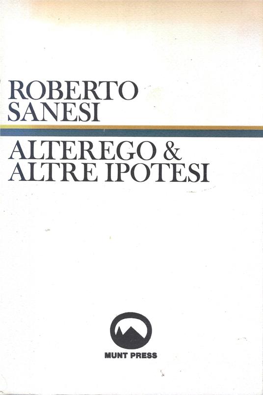 ALTEREGO & ALTRE IPOTESI - Roberto Sanesi - copertina