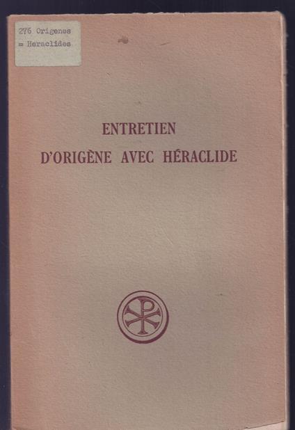 Entretien d'Origène avec Héraclide n. 67 bilingue greco-francese - copertina