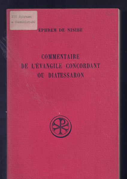 Commentaire De L'Evangile Concordant Ou Diatessaron n. 121 - copertina