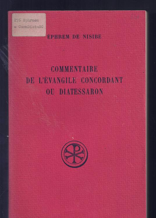 Commentaire De L'Evangile Concordant Ou Diatessaron n. 121 - copertina