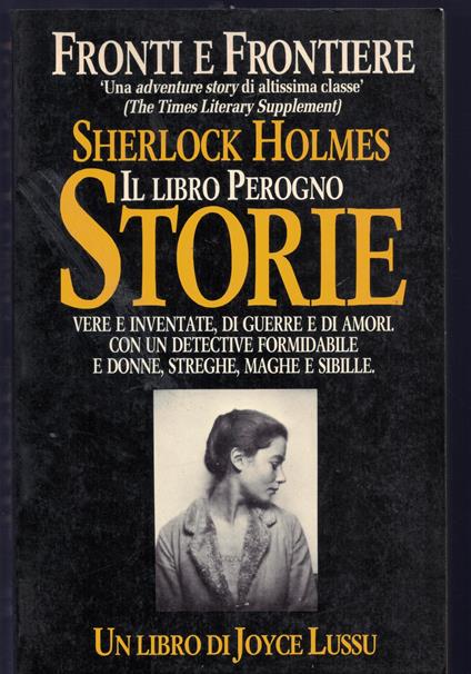 Storie. Fronti e frontiere. Sherlock Holmes. Anarchici e silusri. Il libro Perogno - copertina