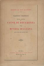 Saggio critico sopra alcune cause di decadenza nella musica italiana alla fine del secolo 19