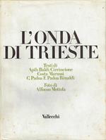 L' onda di Trieste : antologia di autori triestini