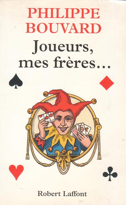 Joueurs, mes frères - Philippe Bouvard - copertina