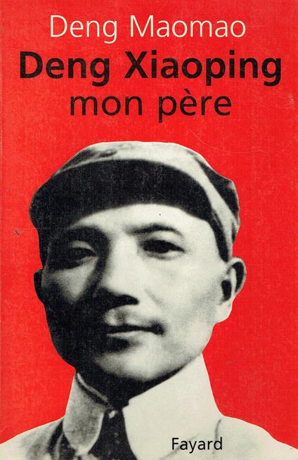 Deng Xiaoping, mon père - copertina
