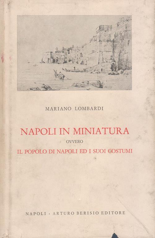 Napoli in miniatura ovvero il popolo di Napoli ed i suoi costumi - copertina