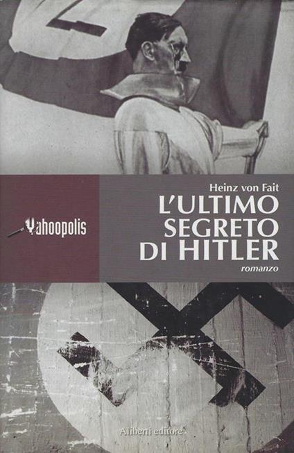 L' ultimo segreto di Hitler - copertina