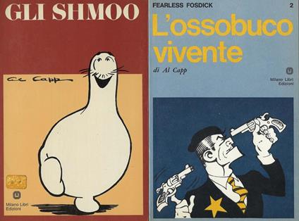 Al Capp: L'ossobuco vivente. Gli shmoo - Al Capp - copertina