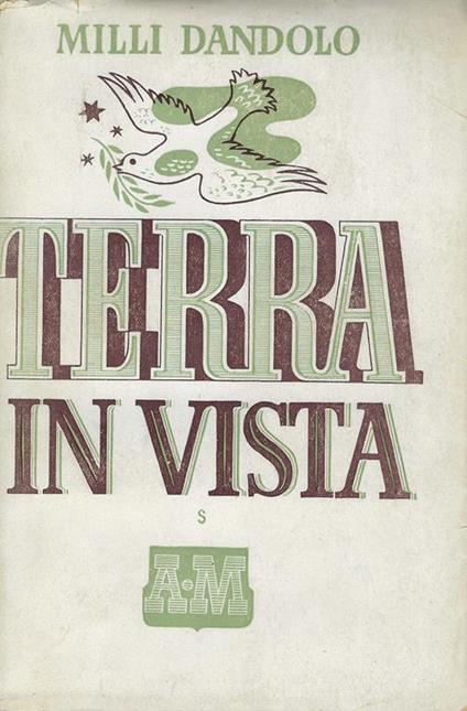 Terra in vista : romanzo - Milli Dandolo - copertina