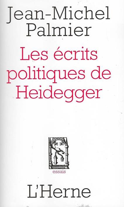 Les écrits politiques de Heidegger - Jean Michel - copertina