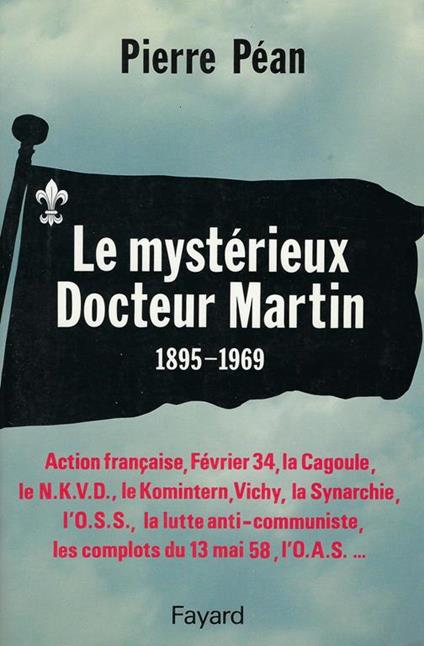 Le mystérieux Docteur Martin 1895-1969 - Pierre Péano - copertina