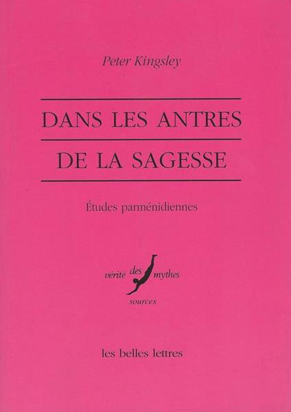 Dans les antres de la Sagesse. Études parménidiennes - copertina