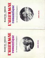 L' Allemagne romantique. 2 tomes