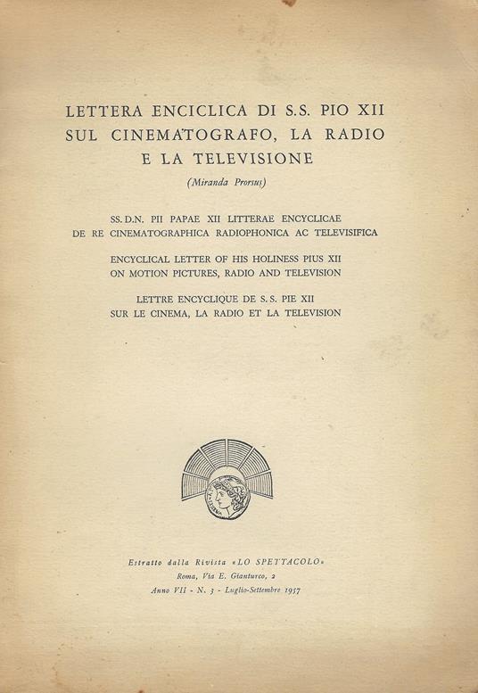 Lettera enciclica di S. S. Pio 12. sul cinematografo, la radio e la televisione : Miranda prorsus - copertina