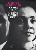 La mia vita con Martin Luther King