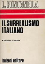 Il surrealismo italiano : ricerche e letture