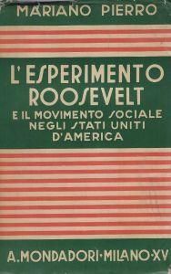 L' esperimento Roosevelt e il movimento sociale negli Stati Uniti d'America - Mariano Pierro - copertina