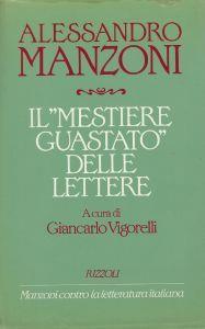 Il mestiere guastato delle lettere - Alessandro Manzoni - copertina