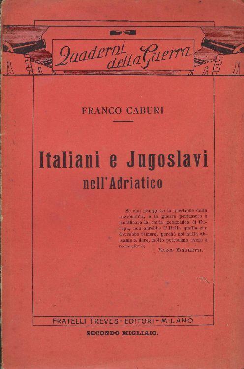 Italiani e Jugoslavi nell'Adriatico - Franco Caburi - copertina