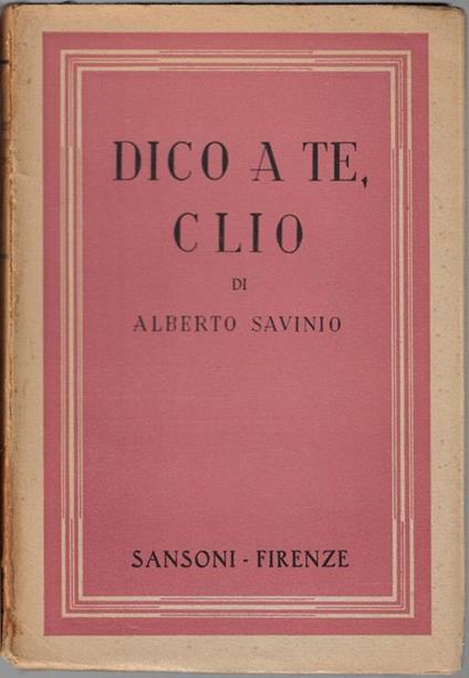 Dico a te, Clio - Alberto Savinio - copertina