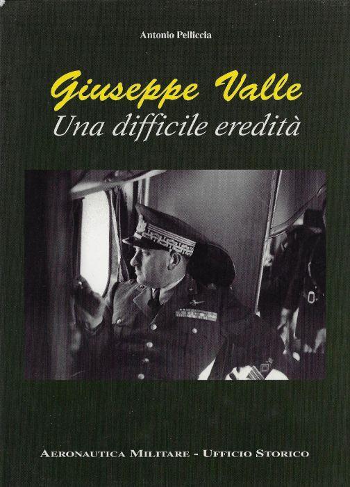 Giuseppe Valle:una difficile eredità - Antonio Pelliccia - copertina