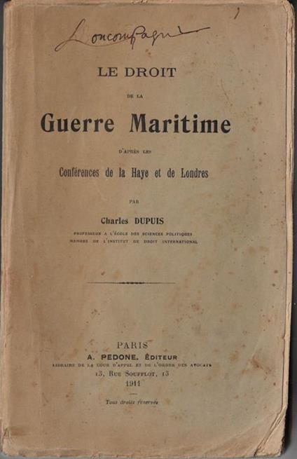 Le droit de la guerre maritime d'après les conferences de la Haye et de Londres - copertina