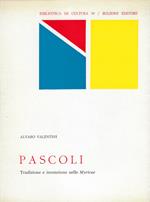 Pascoli. Tradizione e invenzione nelle Myricae
