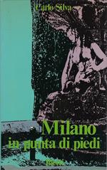 Milano in punta di piedi