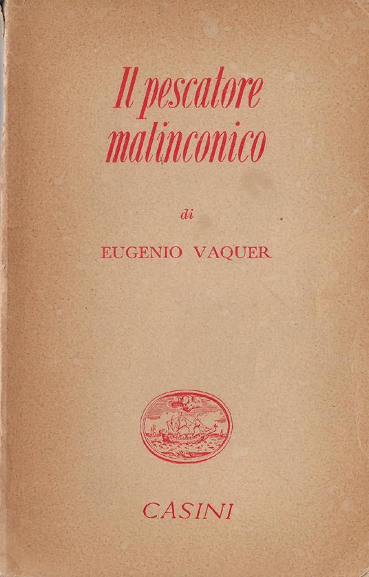 Il pescatore malinconico - Eugenio Vaquer - copertina