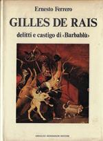 Gilles de Rais : delitti e castigo di Barbablù