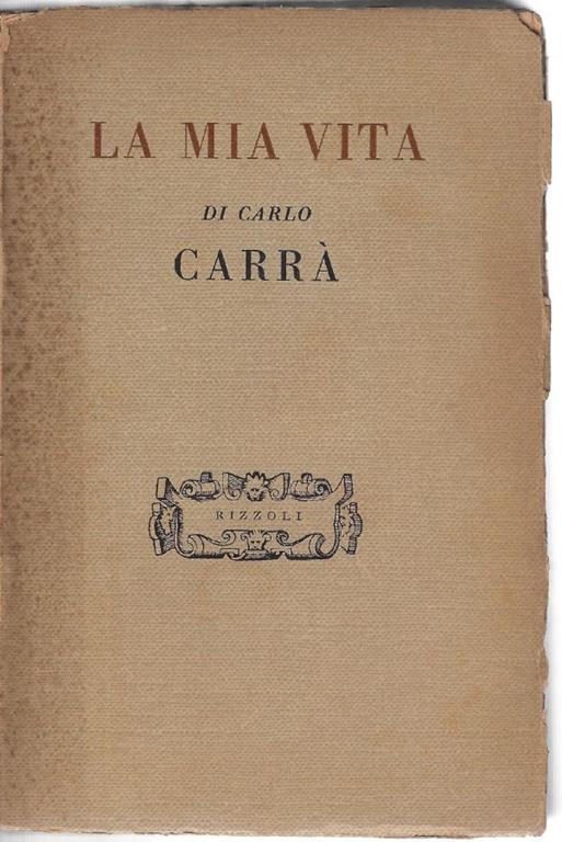 La mia vita - Carlo Carrà - copertina