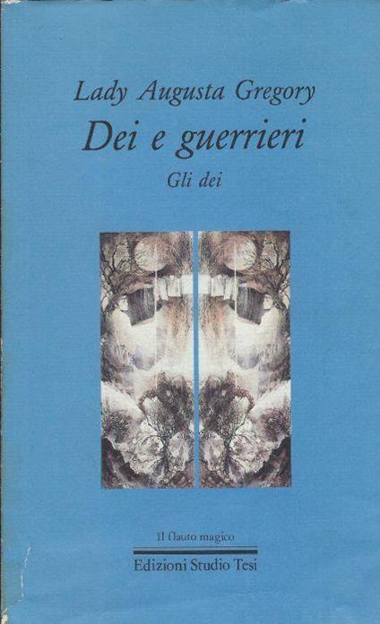 Dei e guerrieri: Gli dei - Lady Gregory - copertina