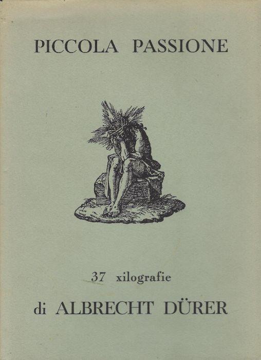Piccola Passione : 37 xilografie - Albrecht Dürer - copertina