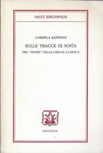 Sulle tracce di sofìa : tre divini nella Grecia classica