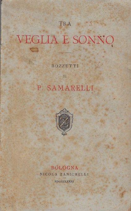 Tra veglia e sonno di: Samarelli, Pasquale - copertina