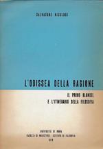 L' odissea della ragione : il primo Blondel e l'itinerario della filosofia